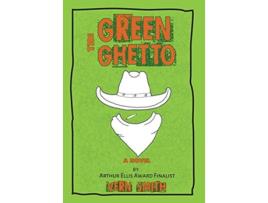Livro The Green Ghetto de Vern Smith (Inglês)