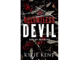 Livro Relentless Devil de Kent Kylie (Inglês)