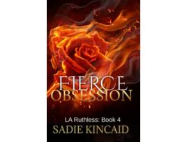 Livro Fierce Obsession de Kincaid Sadie (Inglês)