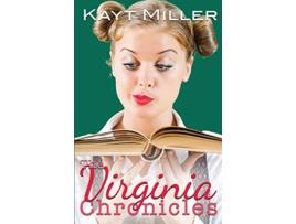 Livro The Virginia Chronicles de Kayt Miller (Inglês)