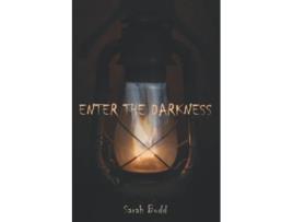 Livro Enter the Darkness de Sarah Budd (Inglês)