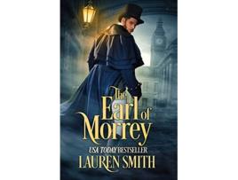 Livro The Earl of Morrey The League of Rogues de Lauren Smith e Wicked Earls' Club (Inglês)