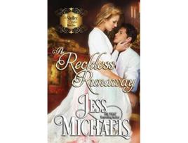 Livro A Reckless Runaway The Shelley Sisters de Jess Michaels (Inglês)