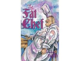 Livro The Fat Chef de Fredrik Nath (Inglês)