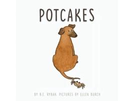 Livro Potcakes A Caribbean Story de B E Rybak (Inglês)