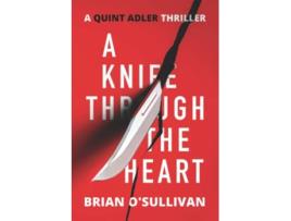 Livro A Knife Through The Heart Quint Thrillers de Brian O'Sullivan (Inglês)