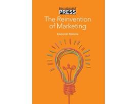Livro The Reinvention of Marketing de Deborah Malone (Inglês - Capa Dura)