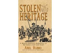 Livro Stolen Heritage de Abel G Rubio (Inglês - Capa Dura)