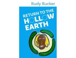 Livro Return to the Hollow Earth de Rudy Rucker (Inglês)