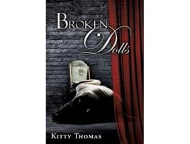Livro Broken Dolls de Kitty Thomas (Inglês - Capa Dura)