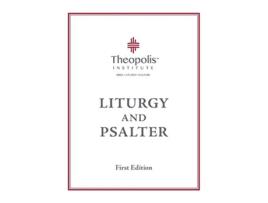 Livro Theopolis Liturgy and Psalter de James B Jordan (Inglês)