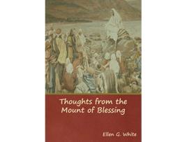 Livro Thoughts from the Mount of Blessing de Ellen G White (Inglês - Capa Dura)