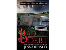 Livro Bad Debt Savannah Martin Mysteries de Jenna Bennett (Inglês)