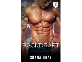 Livro Backdraft Everyday Heroes Novel Kb Worlds de Shana Gray (Inglês)
