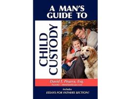 Livro A Mans Guide to Child Custody de David T Pisarra (Inglês)