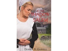 Livro In the Shadow of Salem de Donna Gawell (Inglês)