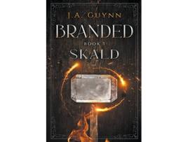 Livro Branded Book 1 Skald de J A Guynn (Inglês)