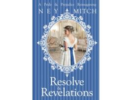 Livro Resolve Revelations A Pride Prejudice Reimagining Pride Prejudice New Adventures de Ney Mitch (Inglês)