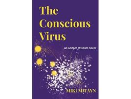 Livro The Conscious Virus de Miki Mitayn (Inglês)