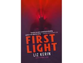 Livro First Light de Liz Kerin (Inglês - Capa Dura)