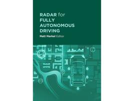 Livro Radar for Fully Autonomous Vehicles de Matt Markel (Inglês - Capa Dura)
