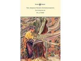 Livro The Arabian Nights Entertainments Illustrated by H J Ford de Andrew Lang (Inglês)
