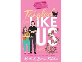 Livro Tangled Like Us Special Edition Paperback Like Us Series Billionaires Bodyguards de Krista Ritchie Becca Ritchie (Inglês)