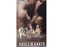 Livro Retaliate A Good Men Doing Bad Things Novel Vigilante Justice de Kristin Harte e Ellis Leigh (Inglês)