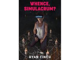 Livro Whence Simulacrum de Ryan Finch (Inglês)