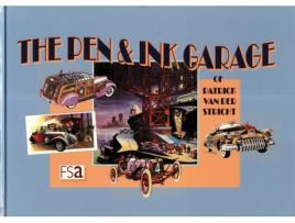 Livro The Pen amp Ink Garage de Patrick Van der Stricht (Inglês)