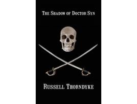 Livro Shadow of Doctor Syn de Russell Thorndyke (Inglês - Capa Dura)