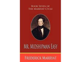 Livro Mr Midshipman Easy Book Seven of the Marryat Cycle de Frederick Marryat (Inglês)
