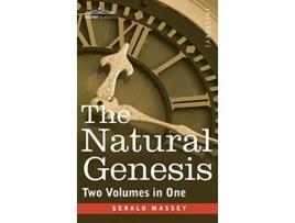 Livro The Natural Genesis Two Volumes in One de Gerald Massey (Inglês)