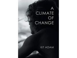 Livro A Climate Of Change de Kit Adam (Inglês)