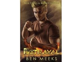 Livro Betrayal The Keeper Chronicles de Ben Meeks (Inglês)