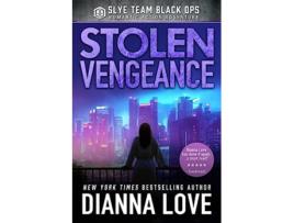 Livro Stolen Vengeance Slye Temp Volume 5 de Dianna Love (Inglês)