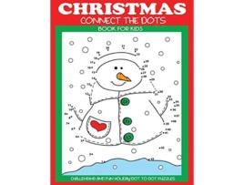 Livro Christmas Connect the Dots Book for Kids Challenging and Fun Holiday Dot to Dot Puzzles Christmas Activity Books for Kids de Dp Kids (Inglês)