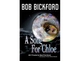 Livro A Song for Chloe de Bob Bickford (Inglês)