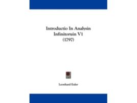 Livro introductio in analysin infinitoruin v1 (1797) de leonhard euler (inglês)
