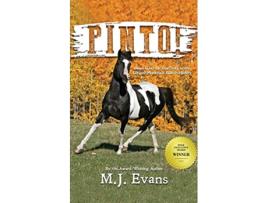 Livro PINTO Based Upon the True Story of the Longest Horseback Ride in History de MJ Evans (Inglês)