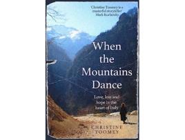 Livro When the Mountains Dance de Christine Toomey (Inglês - Capa Dura)