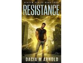 Livro Resistance Book Four of the DiaZem Series de Dacia M Arnold (Inglês)