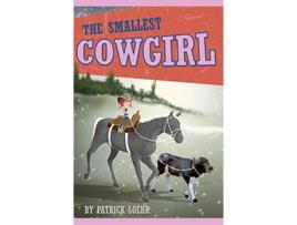 Livro The Smallest Cowgirl Building Character de Patrick Loehr (Inglês - Capa Dura)