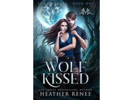 Livro Wolf Kissed Luna Marked de Heather Renee (Inglês)