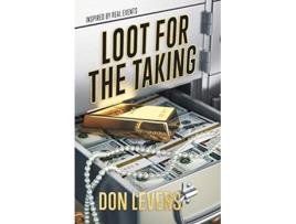 Livro Loot for the Taking de Don Levers (Inglês)
