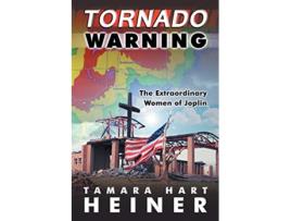 Livro Tornado Warning de Tamera Hart Heiner e Tamara Hart Heiner (Inglês)