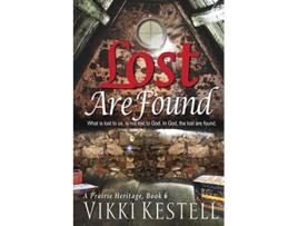 Livro Lost Are Found Prairie Heritage de Vikki Kestell (Inglês)