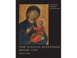 Livro The Italian Paintings Before 1400 National Gallery Catalogues de Dillian Gordon (Inglês)