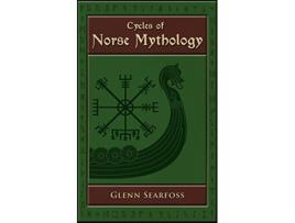 Livro Cycles of Norse Mythology Tales of the Æsir Gods de Glenn Searfoss (Inglês)