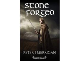 Livro Stone Forged The Ailigh Wars Saga de Peter J Merrigan (Inglês)